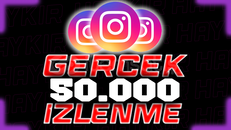 ⭐ 50.000 GERÇEK İZLENME