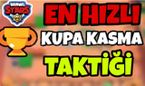 [KALİTELİ]⭐BRAWL STARS KUPA KASMA TAKTİKLERİ ⭐