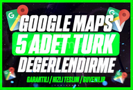 [KALİTELİ] GOOGLE MAPS 5 TÜRK YORUM