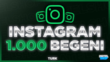 ⭐[KALİTELİ] INSTAGRAM 1000 TÜRK BEĞENİ⭐