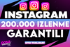 ⭐[KALİTELİ]İNSTAGRAM 200.000 İZLENME GARANTİLİ⭐