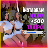 ⭐[KALİTELİ] İNSTAGRAM 500 TÜRK KADIN TAKİPÇİ⭐