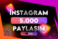 [KALİTELİ] İNSTAGRAM 5.000 PAYLAŞIM