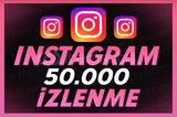 (KALİTELİ) İnstagram 50000 İzlenme