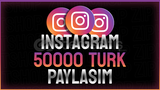 ⭐|KALİTELİ]⭐ INSTAGRAM 50000 TÜRK PAYLAŞIM