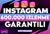 ⭐[KALİTELİ]İNSTAGRAM 600.000 İZLENME GARANTİLİ⭐