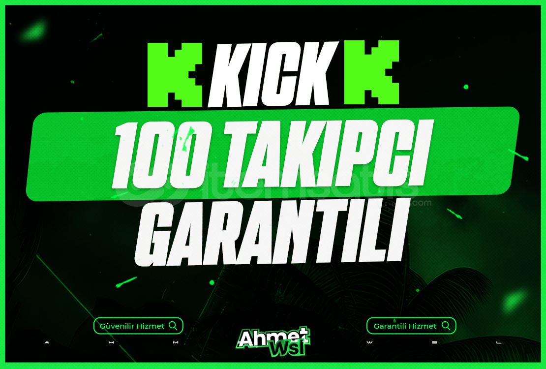Kaliteli - Kick 100 Takipçi Kaliteli - Kick 100 Takipçi