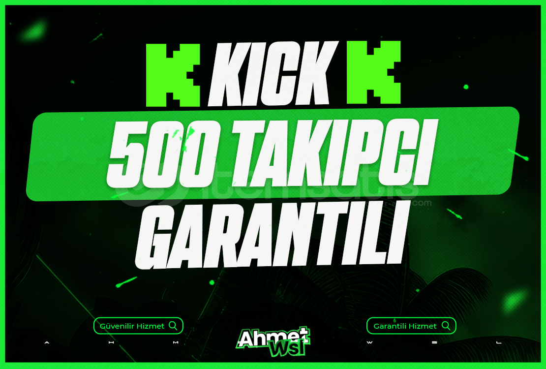 Kaliteli - Kick 500 Takipçi Kaliteli - Kick 500 Takipçi