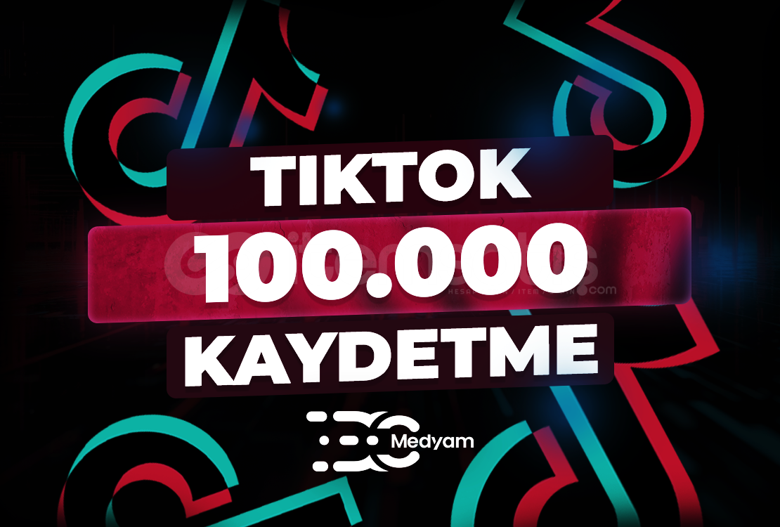 ✨KALİTELİ✨ TİKTOK 100.000 KAYDETME ✨KALİTELİ✨ TİKTOK 100.000 KAYDETME