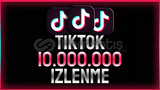 ⭐|KALİTELİ]⭐TİKTOK 10.000.000 GERÇEK İZLENME