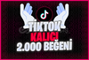 [KALICI]TikTok 2000 Beğeni | KEŞFET ETKİLİ