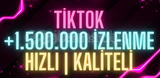 ⭐[KALİTELİ] TİKTOK 1.500.000 İZLENME⭐