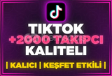 ⭐[KALİTELİ] TİKTOK 2000 GERÇEK TAKİPÇİ⭐