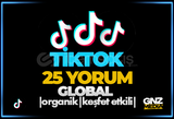  ⭐[KALİTELİ] TİKTOK 25 GLOBAL RANDOM YORUM⭐