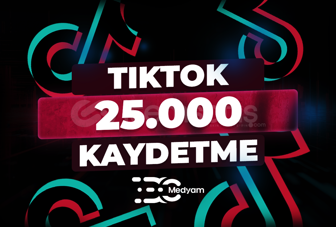 ✨KALİTELİ✨ TİKTOK 25.000 KAYDETME ✨KALİTELİ✨ TİKTOK 25.000 KAYDETME