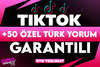 [KALİTELİ]⭐TİKTOK +50 ÖZEL TÜRK YORUM GARANTİL⭐