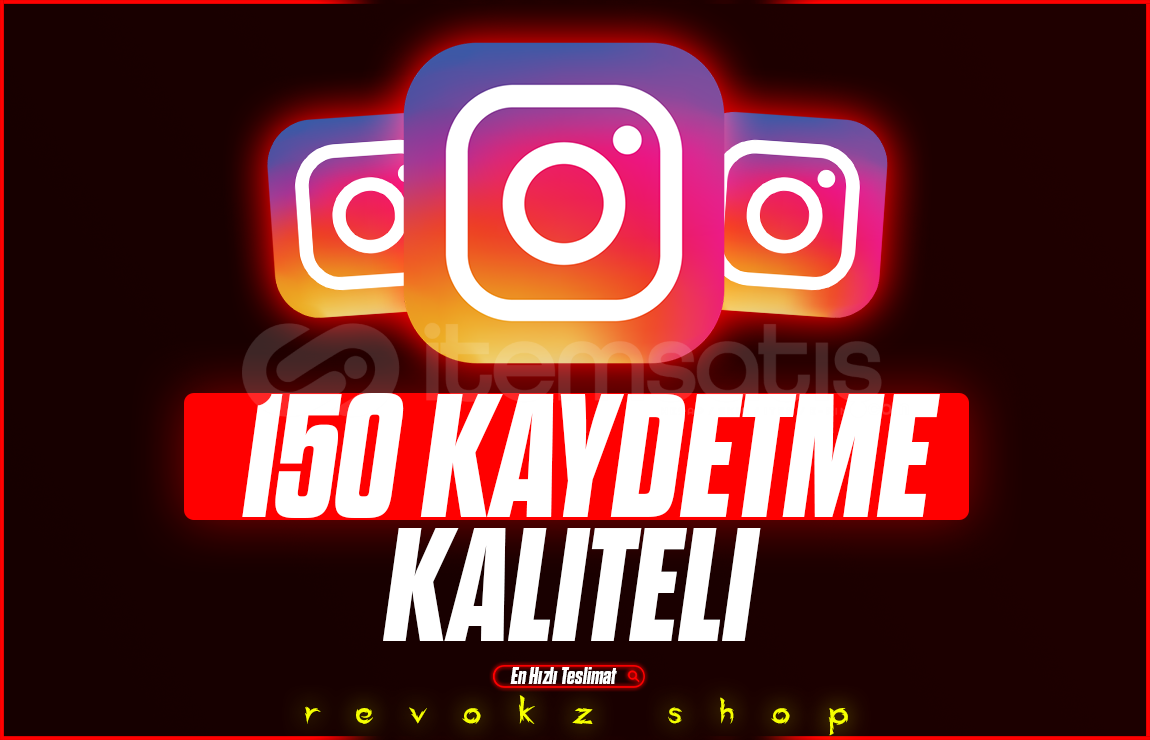 İNSTAGRAM 150 TÜRK KAYDETME İNSTAGRAM 150 TÜRK KAYDETME