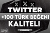 ⭐[KALİTELİ] TWİTTER +100 TÜRK BEĞENİ GARANTİLİ⭐