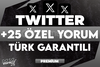 ⭐[KALİTELİ] TWİTTER +25 ÖZEL TÜRK YORUM GARANTİ
