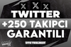 ⭐[KALİTELİ] TWİTTER +250 TAKİPCİ GARANTİLİ⭐