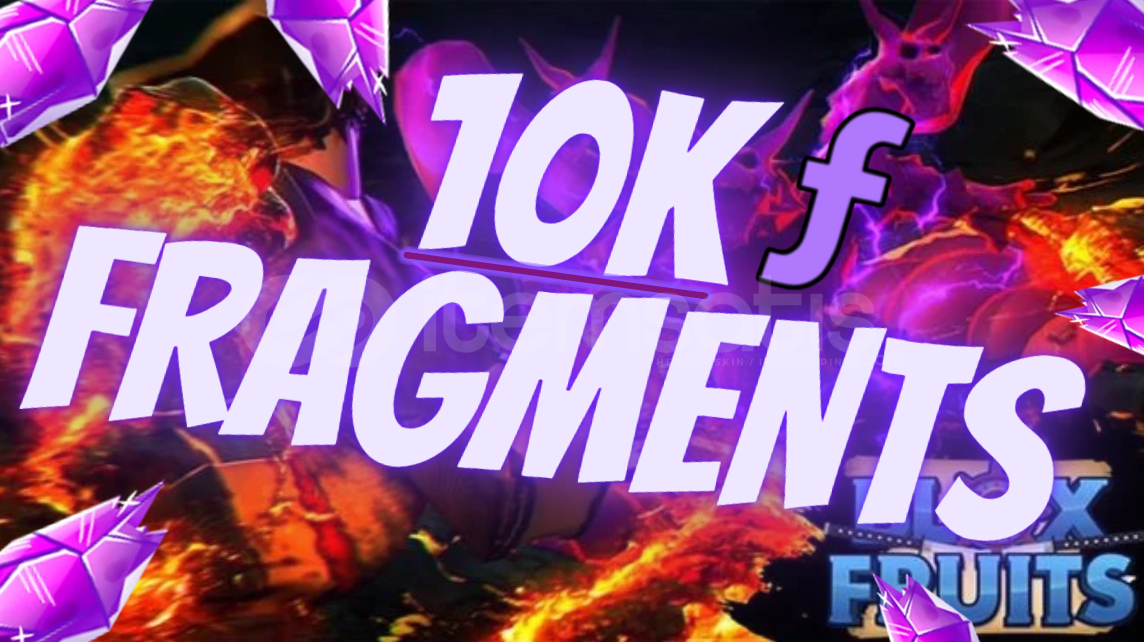 !KAMPANYA! 10K FRAGMENTS BLOX FRUİTS !KAMPANYA! 10K FRAGMENTS BLOX FRUİTS
