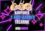 [KAMPANYA]5 AFİŞ+BANNER TASARIMI