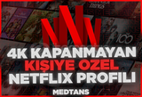 4K KİŞİYE ÖZEL NETFLİX PROFİLİ