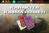 KARAKTER KASMA HİZMETİ 