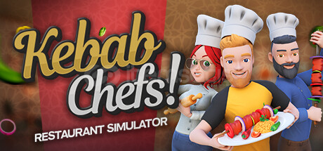 Kebab Chefs! - Restaurant Simulator Kebab Chefs! - Restaurant Simulator