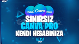 ⭐KENDİ HESABINA SINIRSIZ CANVA PRO ⭐