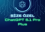 [KENDİ HESABINIZA] -ChatGPT 5.1 Pro Plus 1 AYLIK