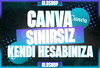 ⭐Canva Pro Sınırsız + Kendi Hesabınıza
