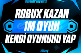 KENDİ OYUNUNUZU YAPIN! 1.000.000 OYUN PAKETLERİ