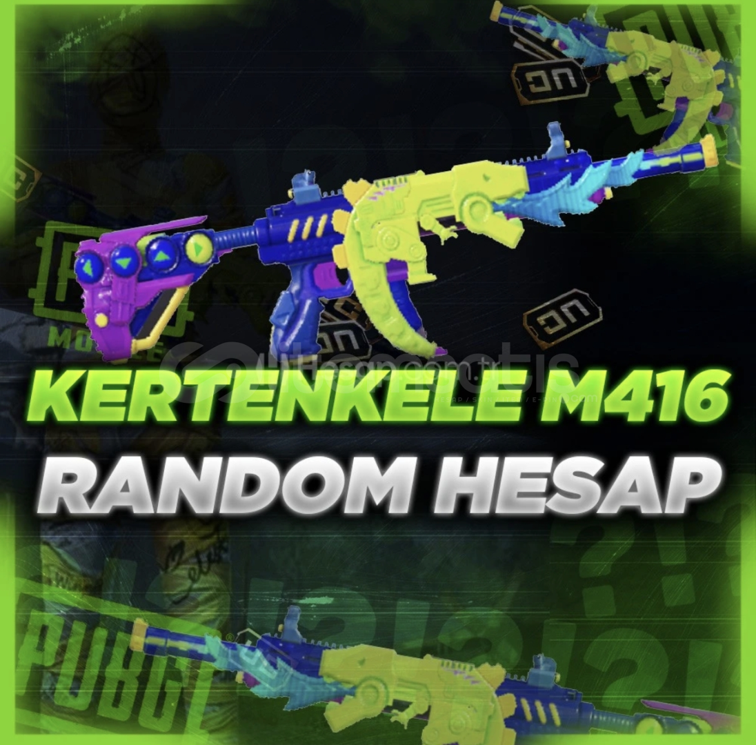 ⭐KERTENKELE M416 RANDOM HESAP⚡ ⭐KERTENKELE M416 RANDOM HESAP⚡