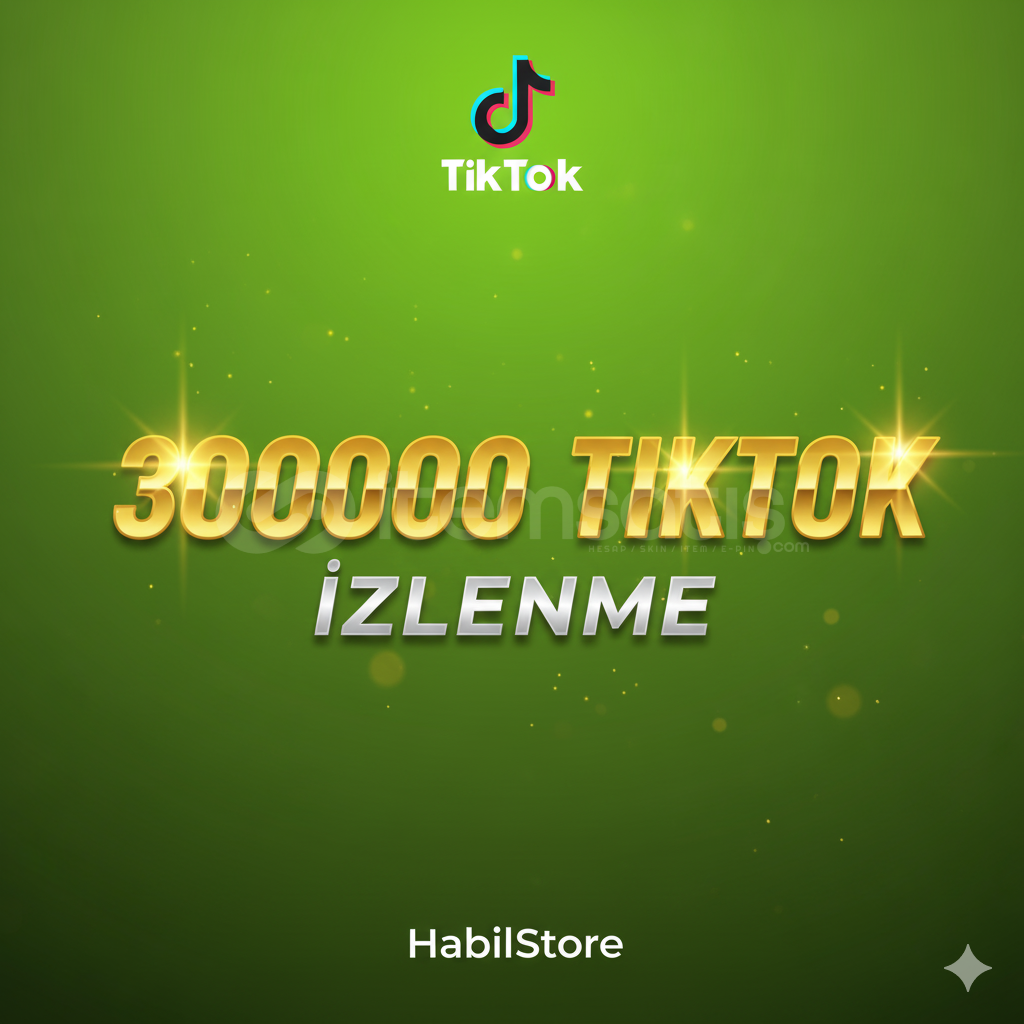 Keşfet - 300000 TİKTOK İzlenme Keşfet - 300000 TİKTOK İzlenme