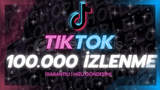 (KEŞFET ETKİLİ) Tiktok 100.000 İzlenme