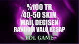 KESİN TR SUNUCU /40-50 ARASI SKİN MAİL DEĞİŞEN