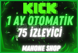 ⭐✨KİCK 1 AY 75 İZLEYİCİ OTO(SORUNSUZ)✨⭐