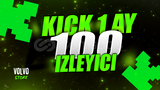 ⭐KİCK 1 AY OTO 100 CANLI YAYIN İZLEYİCİ⭐
