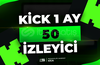 ⭐Kick 1 Ay Oto 50 Canlı İzleyici - GELİŞİM ⭐