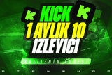 ⭐️KICK 1 AYLIK 10 GERÇEK İZLEYİCİ GARANTİLİ⭐️