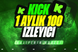 ⭐️KICK 1 AYLIK 100 GERÇEK İZLEYİCİ GARANTİLİ⭐️