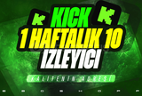 ⭐️KICK 1 HAFTA 10 GERÇEK İZLEYİCİ GARANTİLİ⭐️