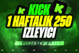 ⭐️KICK 1 HAFTA 250 GERÇEK İZLEYİCİ GARANTİLİ⭐️