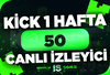 ⭐Kick 1 Hafta Oto 50 Canlı İzleyici - GELİŞİM ⭐