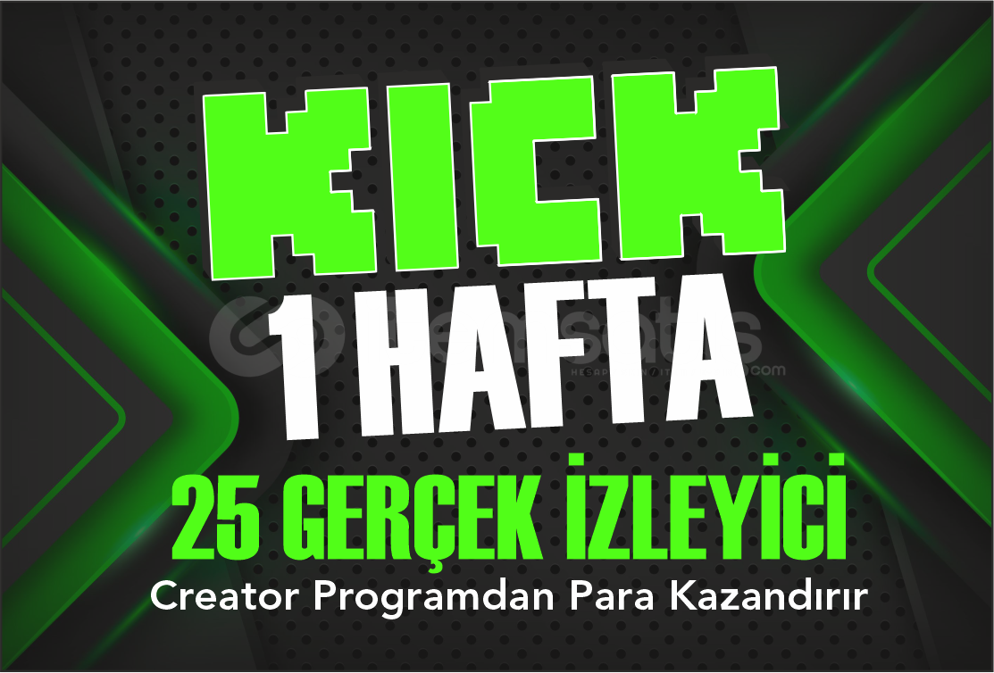 ⭐️KICK 1 HAFTALIK 25 GERÇEK İZLEYİCİ⭐️  ⭐️KICK 1 HAFTALIK 25 GERÇEK İZLEYİCİ⭐️