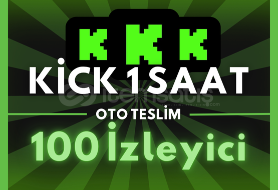 ⭐️KICK 1 Saat 100 GERÇEK İZLEYİCİ (OTO)⭐️ ⭐️KICK 1 Saat 100 GERÇEK İZLEYİCİ (OTO)⭐️