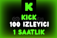 Kick 1 Saat 100 İzleyici