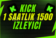 ⭐️KICK 1 SAAT 1500 GERÇEK İZLEYİCİ GARANTİLİ⭐️