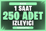 ⭐KICK 1 SAAT 250 CANLI YAYIN İZLEYİCİSİ